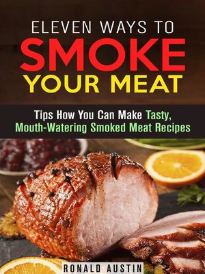cover image of Eleven Ways to Smoke Your Meat